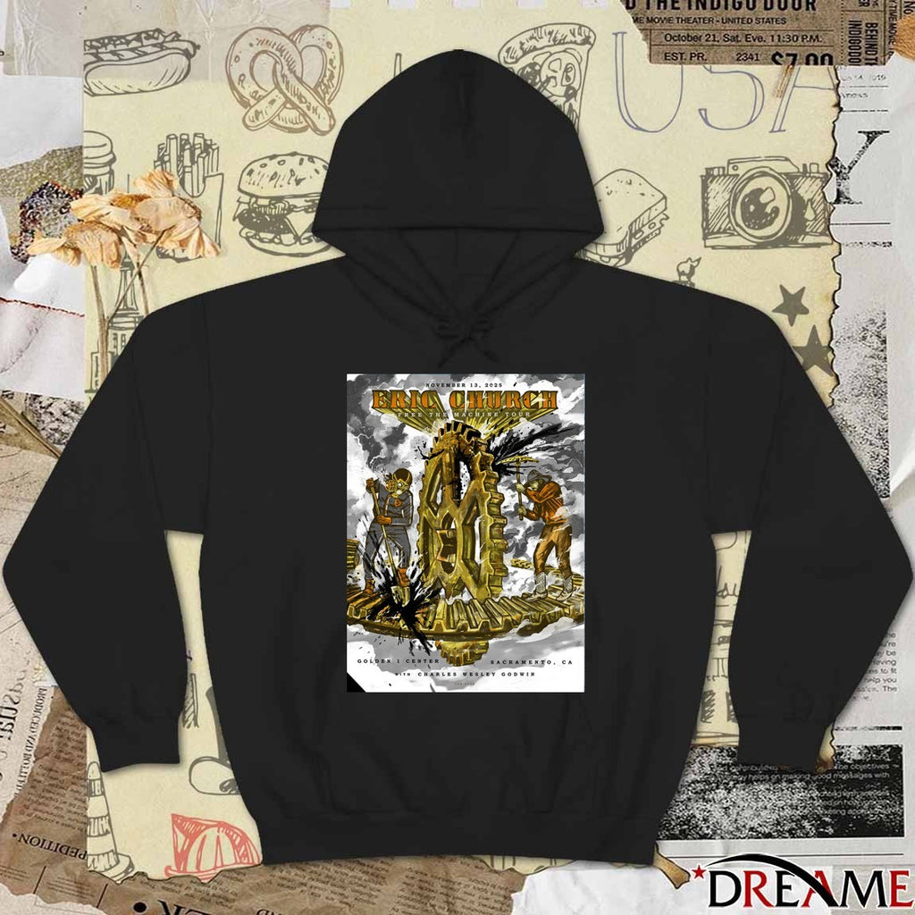 Poster Eric Church Free The Machine Tour November 13 2025 At Golden 1 Center Sacramento CA Show t-shirt