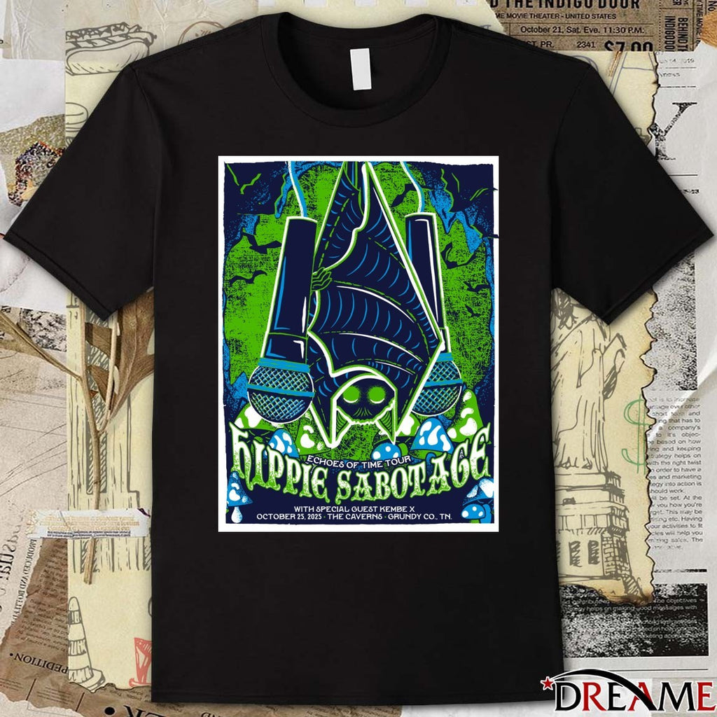Poster Hippie Sabotage October 25 2025 Echoes Of Time Tour The Caverns Grundy CO TN t-shirt