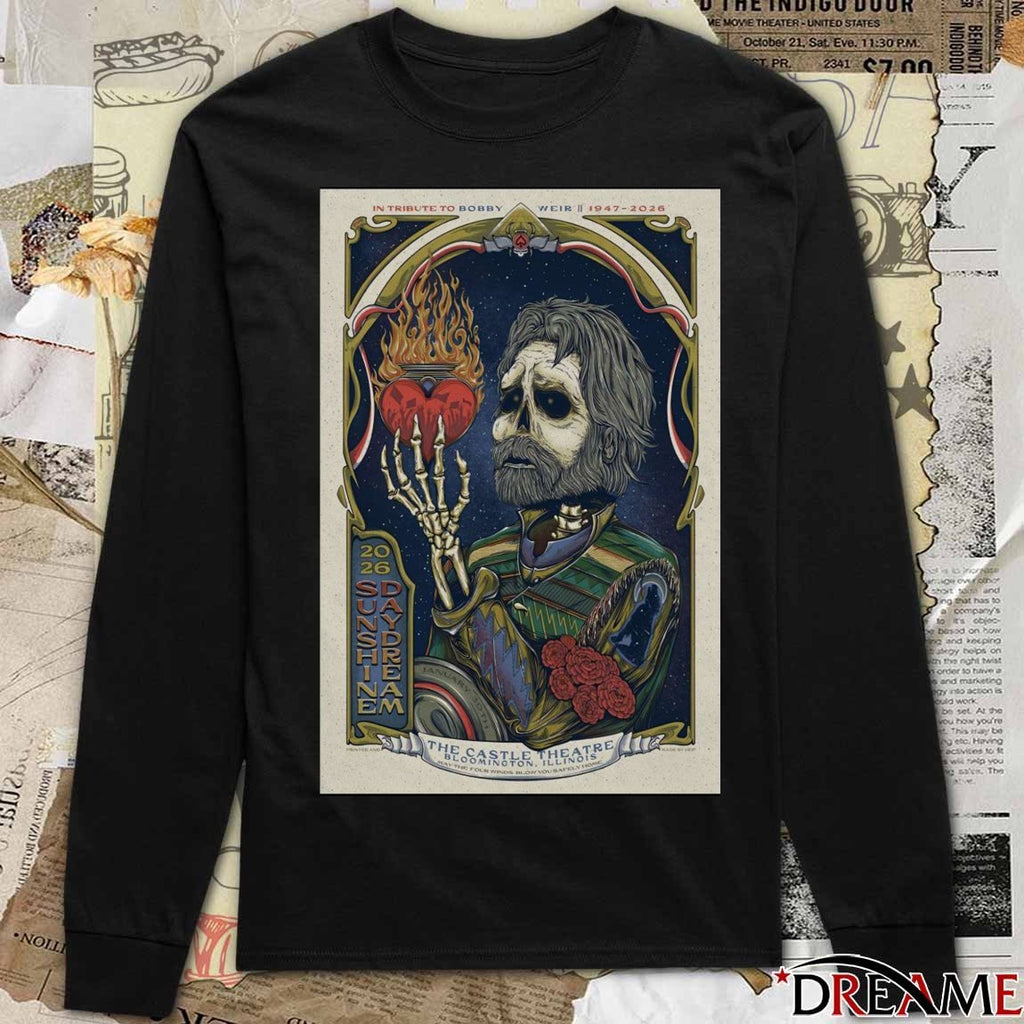 Poster In Tribute to Bobby Weir 1947-2026 Sunshine Daydream The Castle Theatre t-shirt