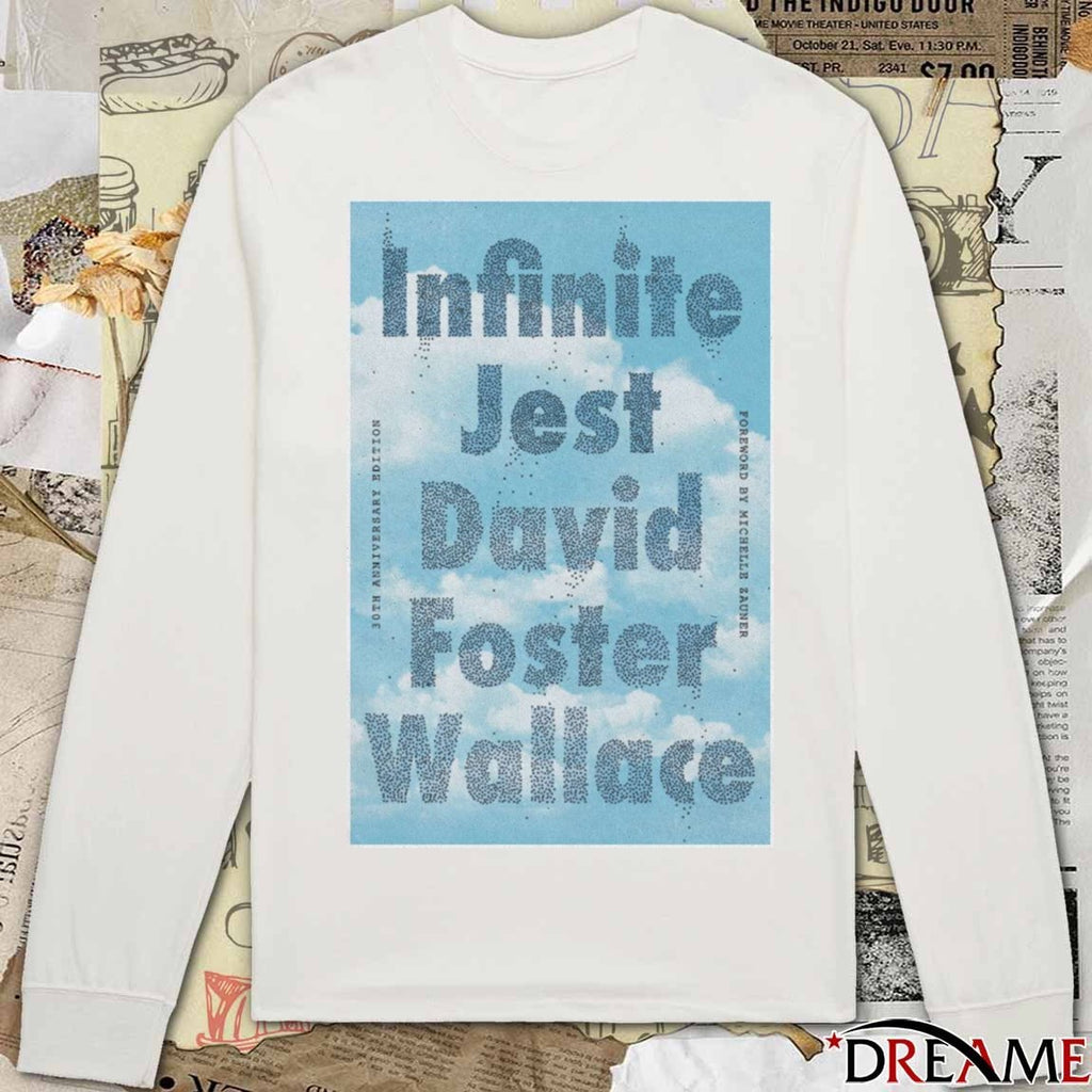 Poster Infinite Jest David Foster Wallace 30th Anniversary 2025 t-shirt