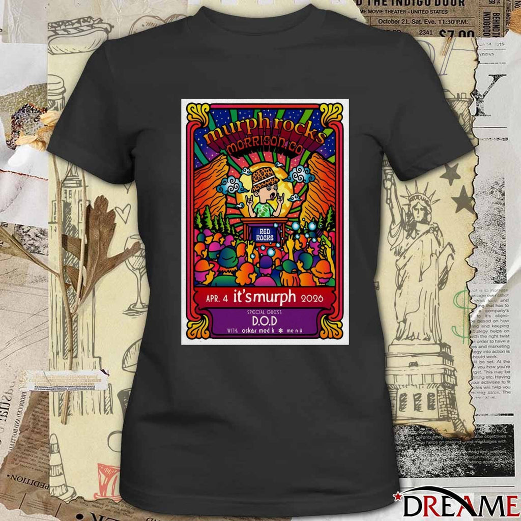 Poster Its Murph Red Rocks Amphitheatre Morrison April 4 2026 t-shirt