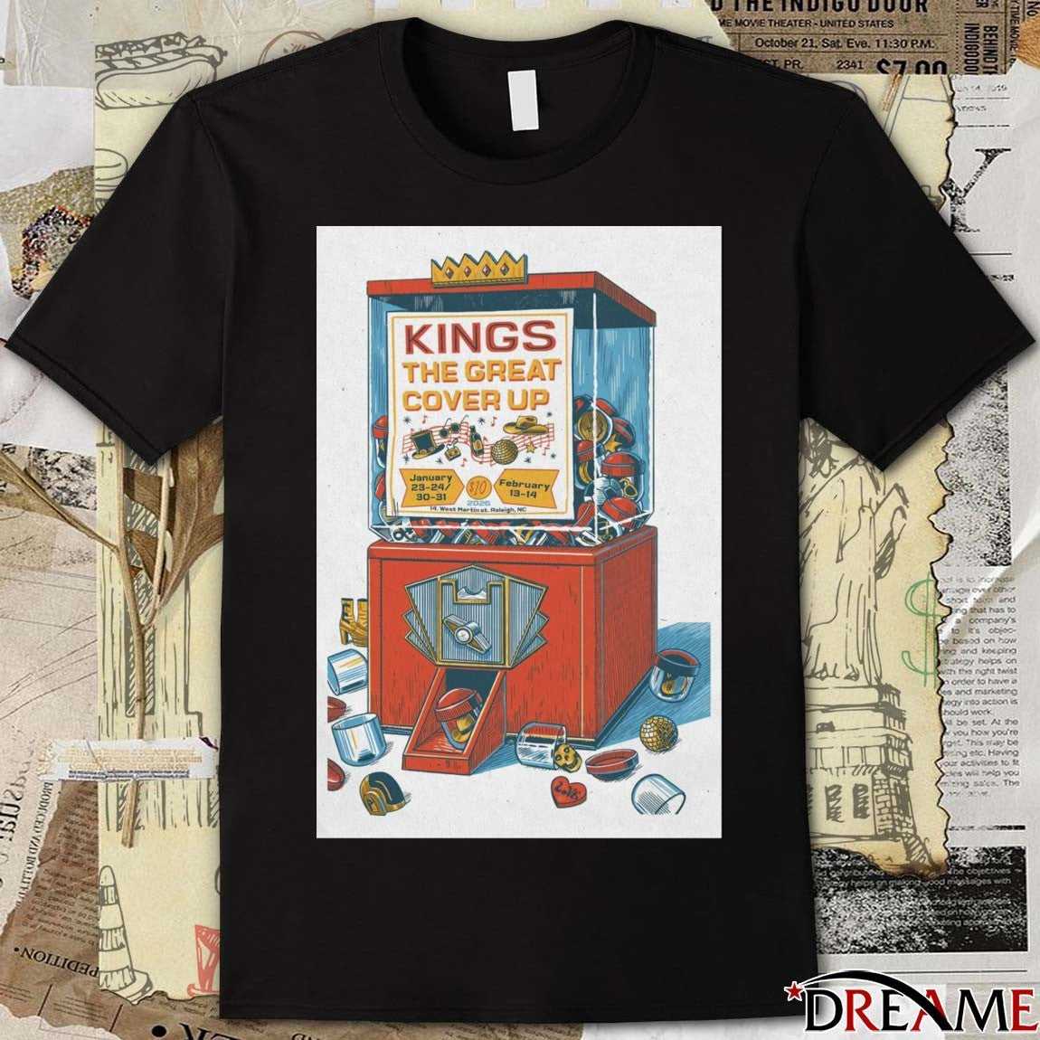 Poster Kings The Great Cover Up January 23-24, 30-31 February 13-14, 2026 Raleigh, NC t-shirt