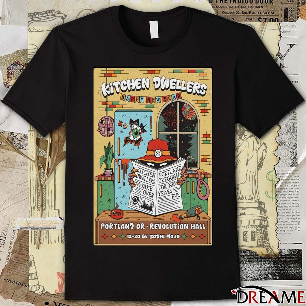 Poster Kitchen Dwellers Revolution Hall In Portland OR December 30-31 2025 t-shirt