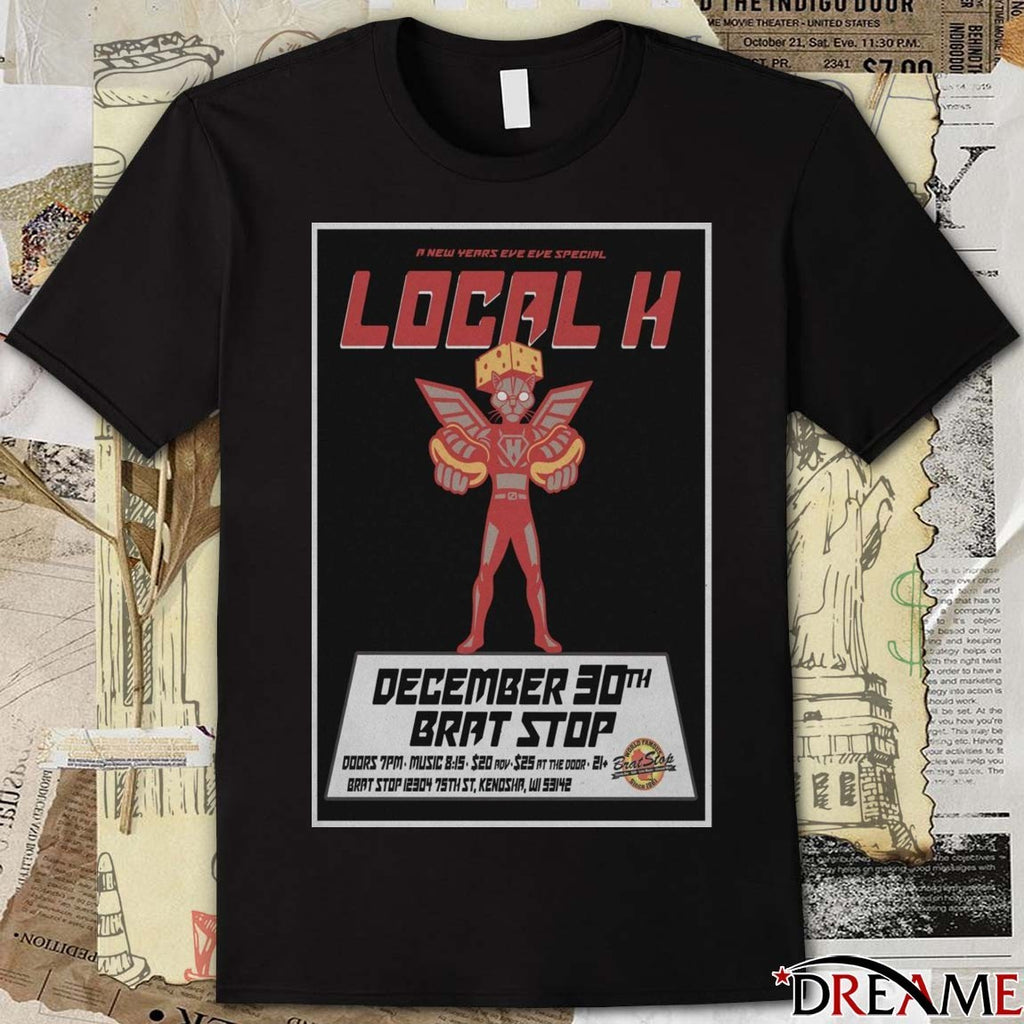 Poster Local H Show The Sunsphere December 30th 2025 t-shirt