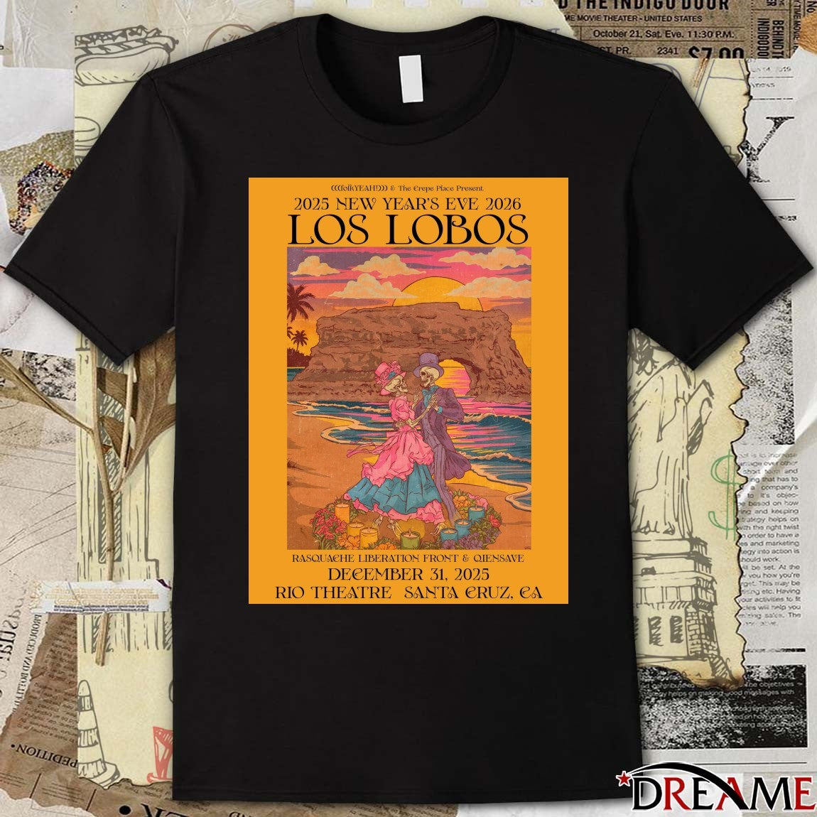 Poster Los Lobos December 31 2025 Rio Theatre Santa Cruz CA NYE t-shirt