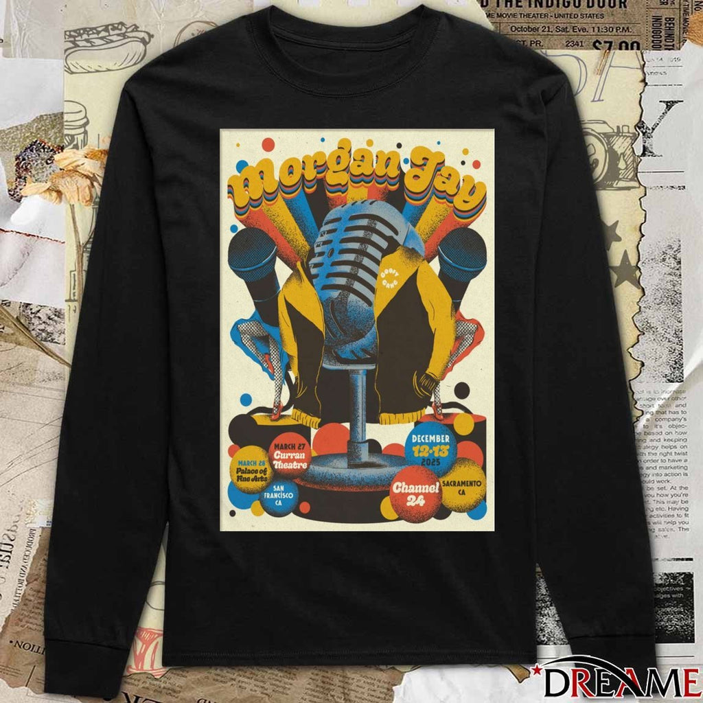 Poster Morgan Jay December 12-13 2025 In Sacramento CA t-shirt