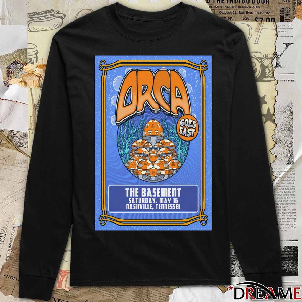 Poster ORCA Goes East May 16 2026 The Basement Nashville TN t-shirt