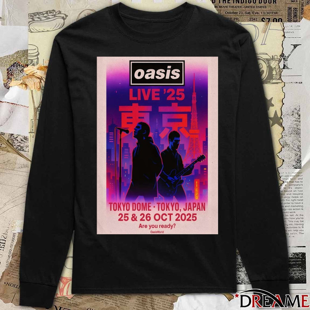 Poster Oasis Live ’25 Concert In Tokyo On October 25-26 2025 At The Tokyo Dome t-shirt