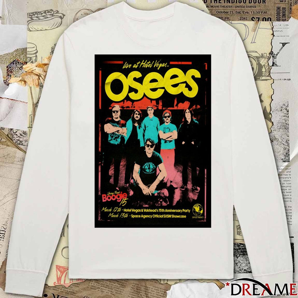 Poster Osees SXSW Hotel Vegas Austin TX March 13 2026 t-shirt