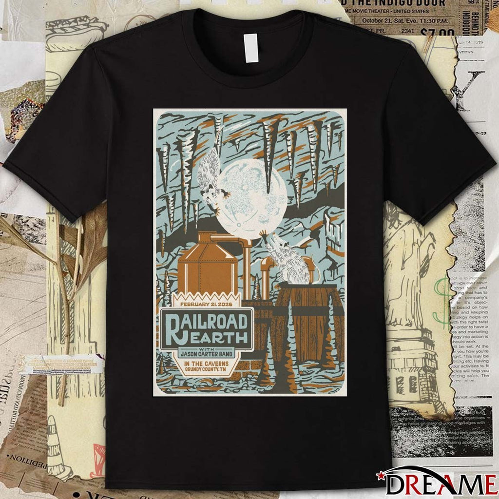 Poster Railroad Earth In The Caverns Grundy County TN February 21 2026 t-shirt