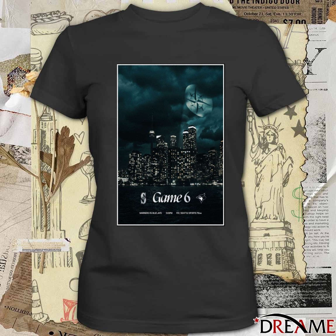 Poster Seattle Mariners Vs Toronto Blue Jays Game 6 October 19 2025 t-shirt