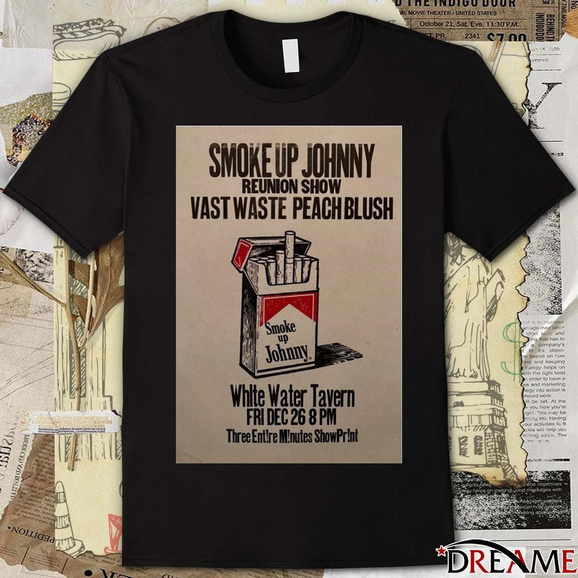 Poster Smoke Up Johnny Reunion Show December 26 2025 White Water Tavern t-shirt