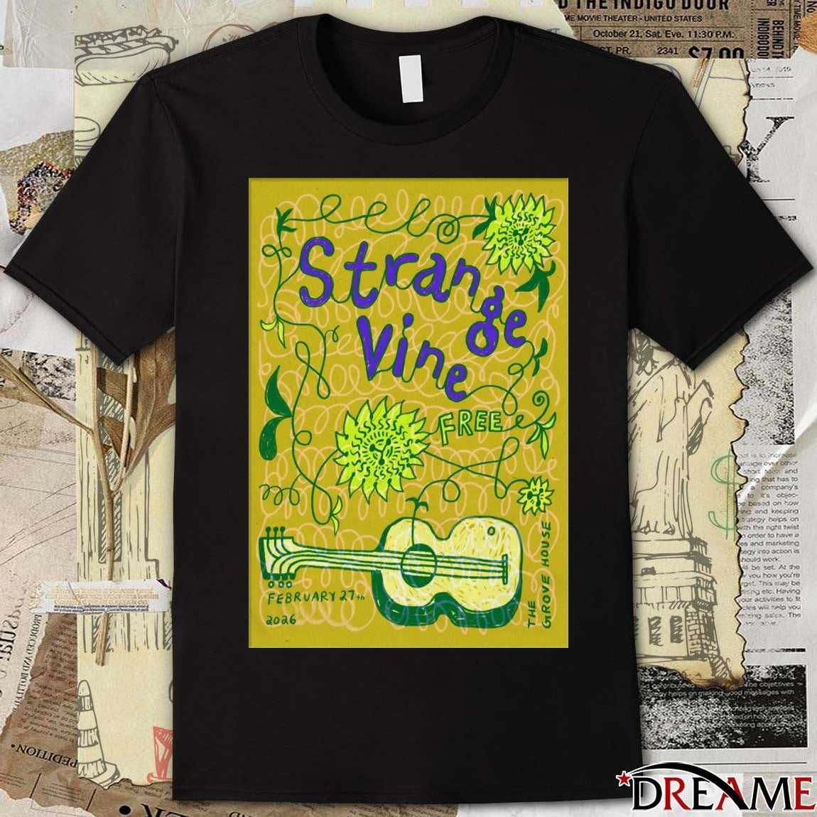 Poster Strange Vine In Mariposa CA On February 27 2026 t-shirt