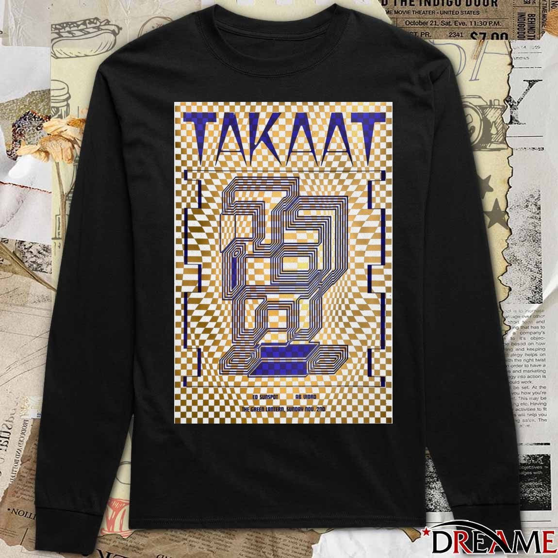 Poster Takaat November 2 2025 The Grên Lantern Lexington KY t-shirt