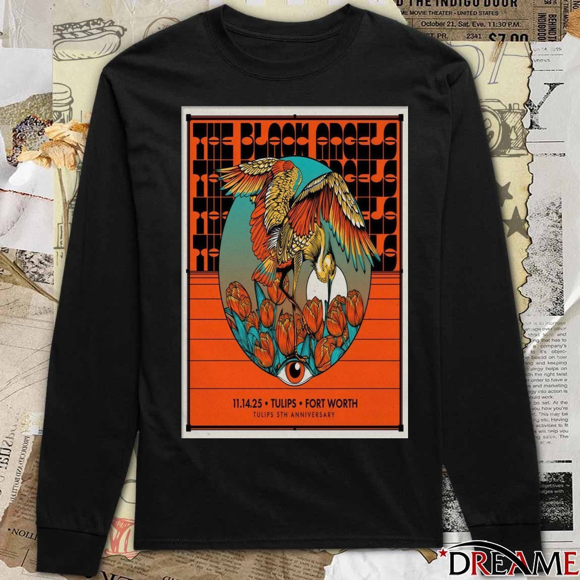 Poster The Black Angels Tulips Fort Worth TX November 14 2025 Tulips 5th Anniversary t-shirt