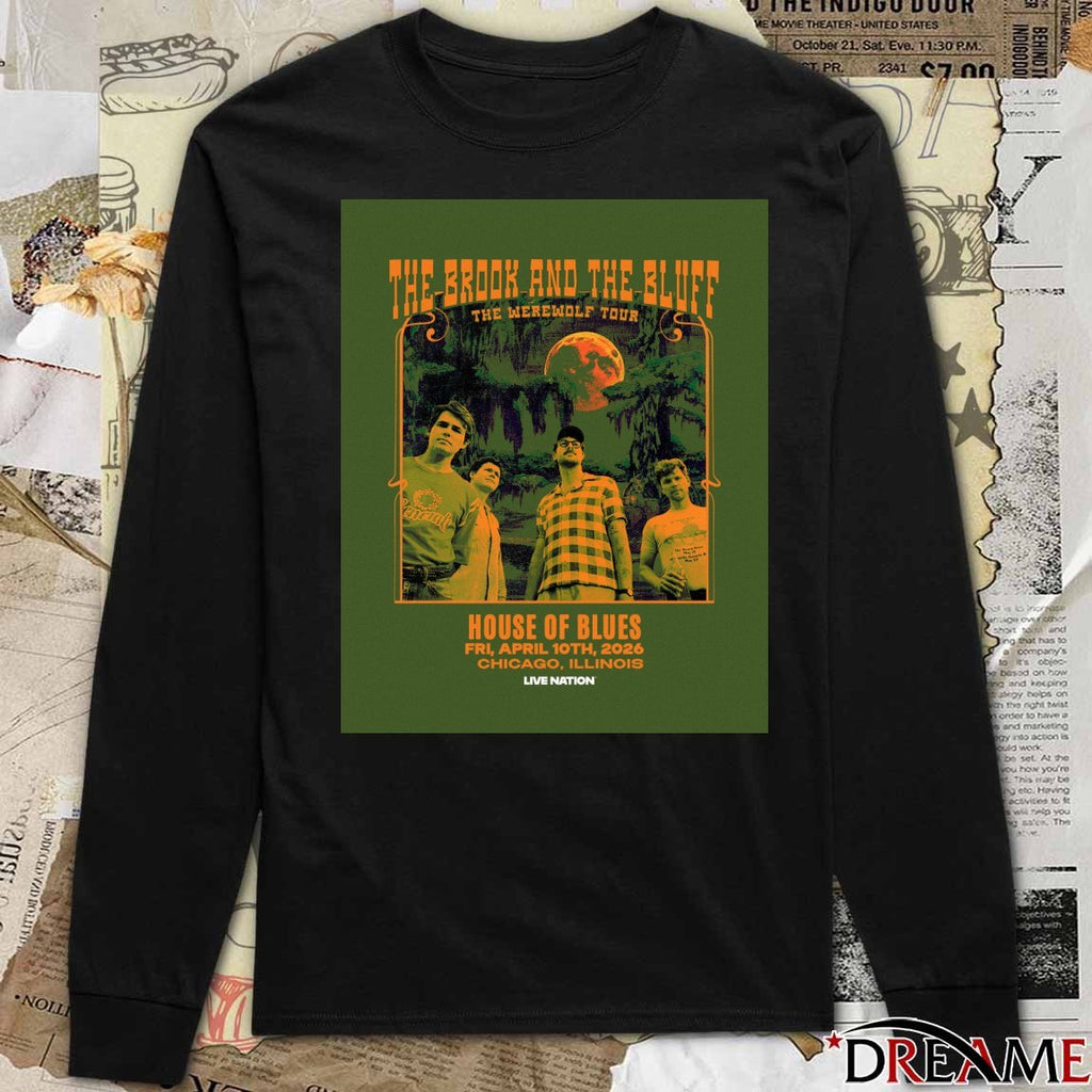 Poster The Brook And The Bluff House Of Blues April 25 2026 San Francisco Tour Chicago IL t-shirt