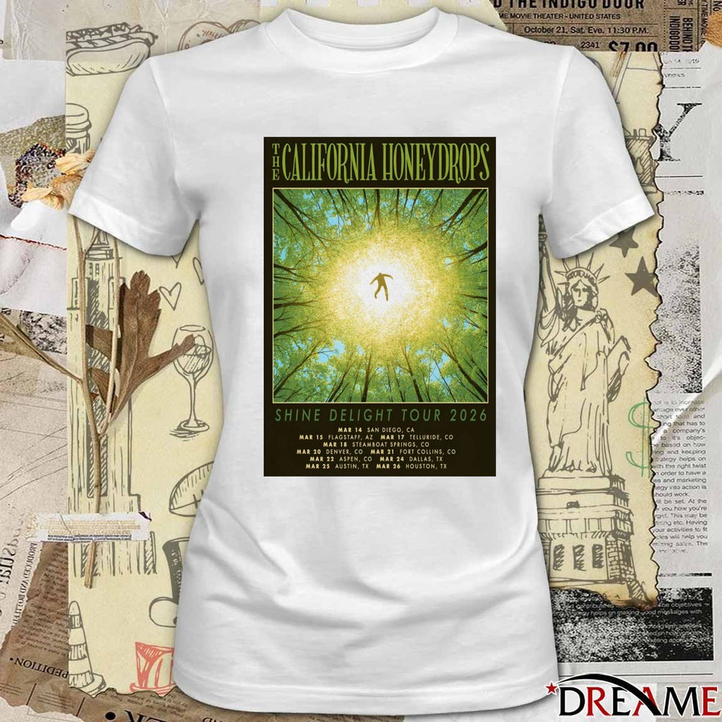 Poster The California Honeydrops Shine Delight March 14 – 25 2026 Shows t-shirt