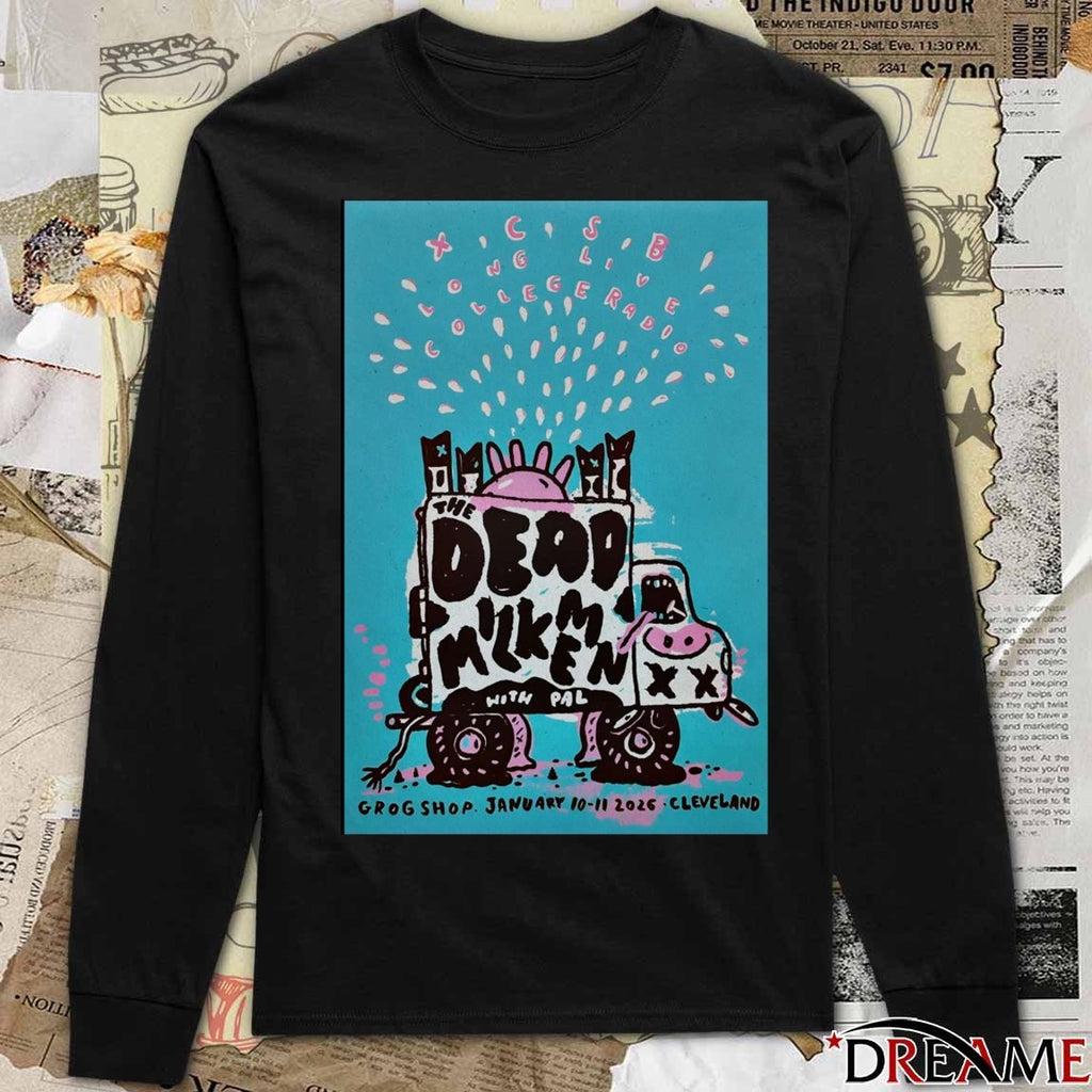 Poster The Dead Milkmen January 10-11 2026 Cleveland Heights OH t-shirt