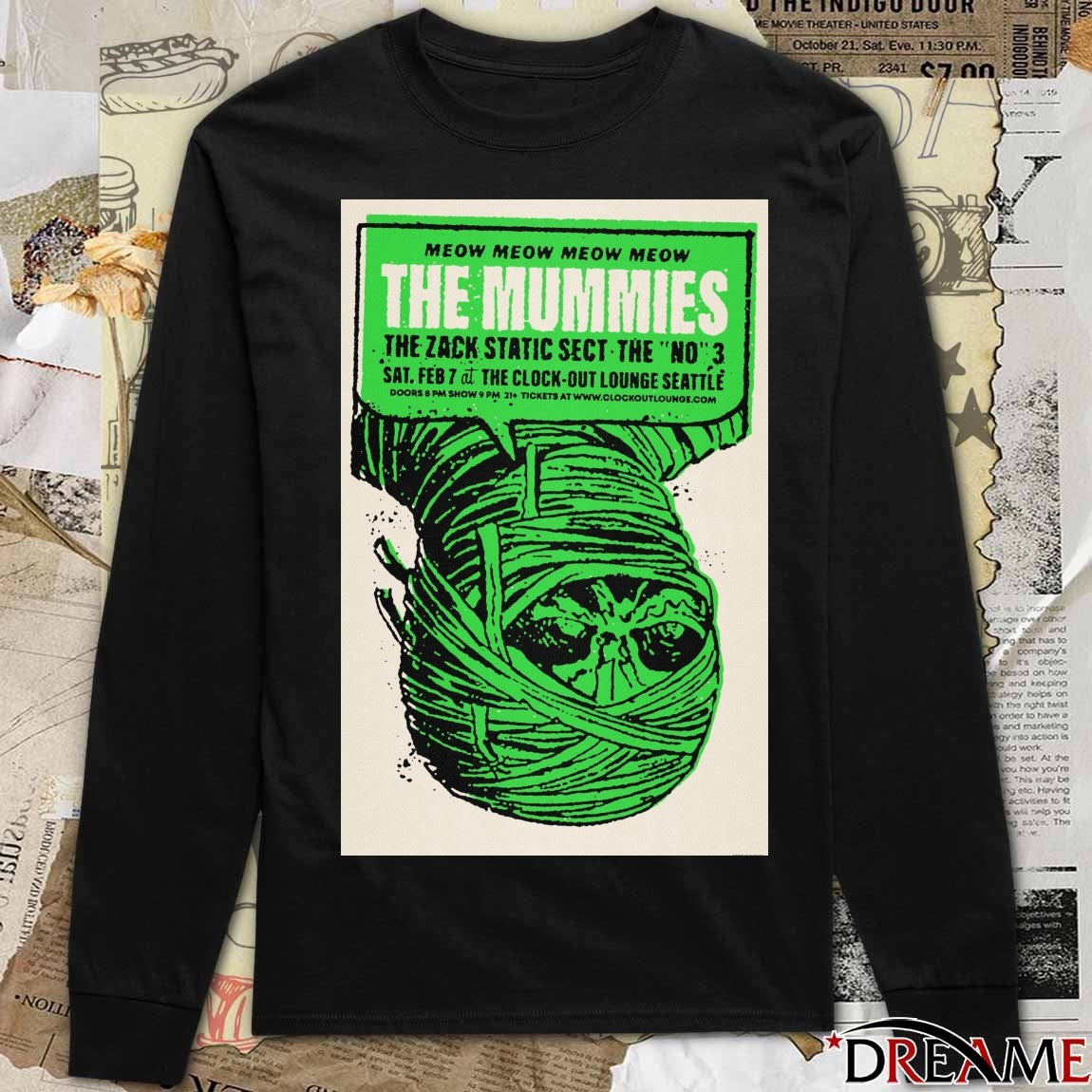 Poster The Mummies February 7 2026 At Clock-Out Lounge In Seattle WA t-shirt