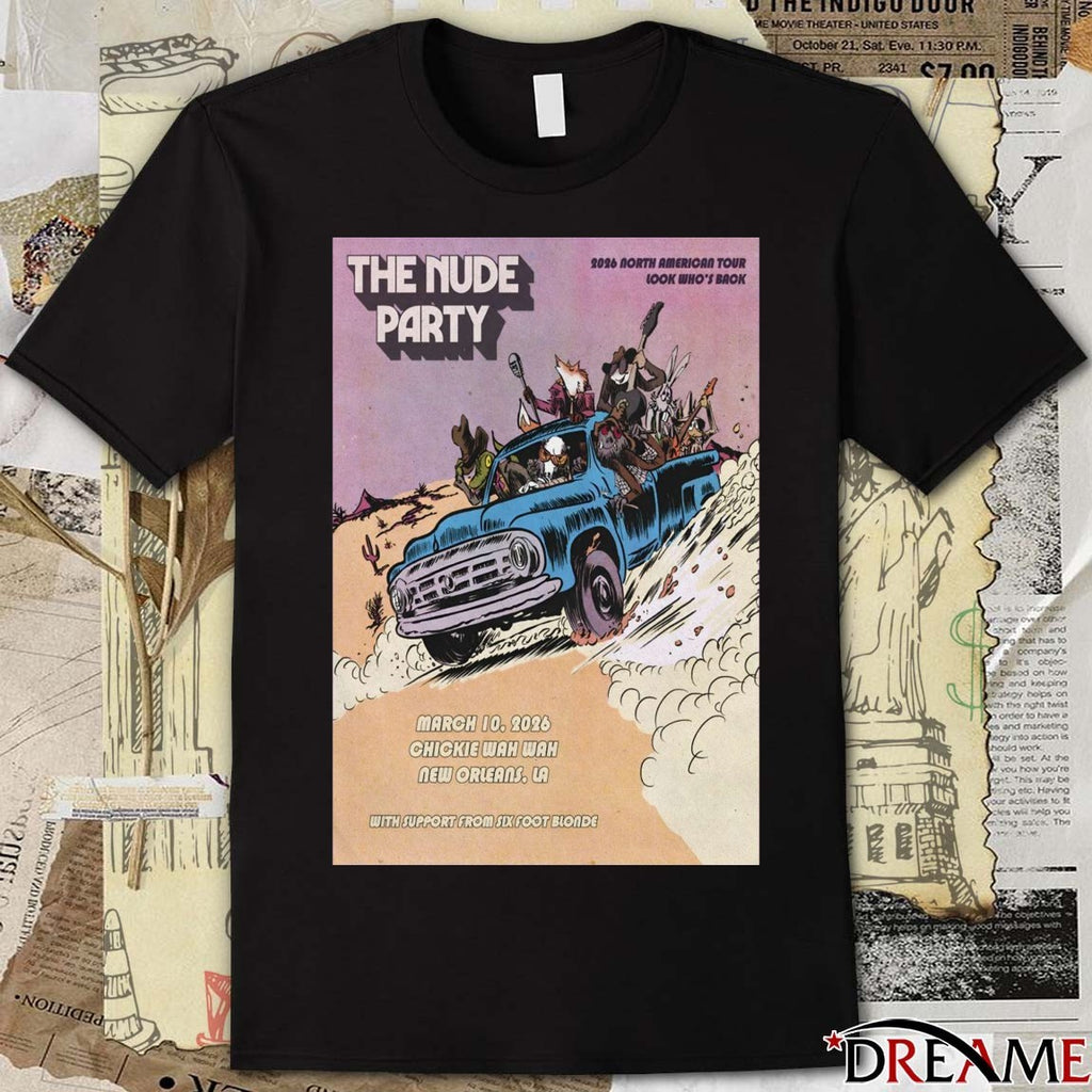 Poster The Nude Party Event Chickie WanWan New Orleans LA March 10 2026 t-shirt