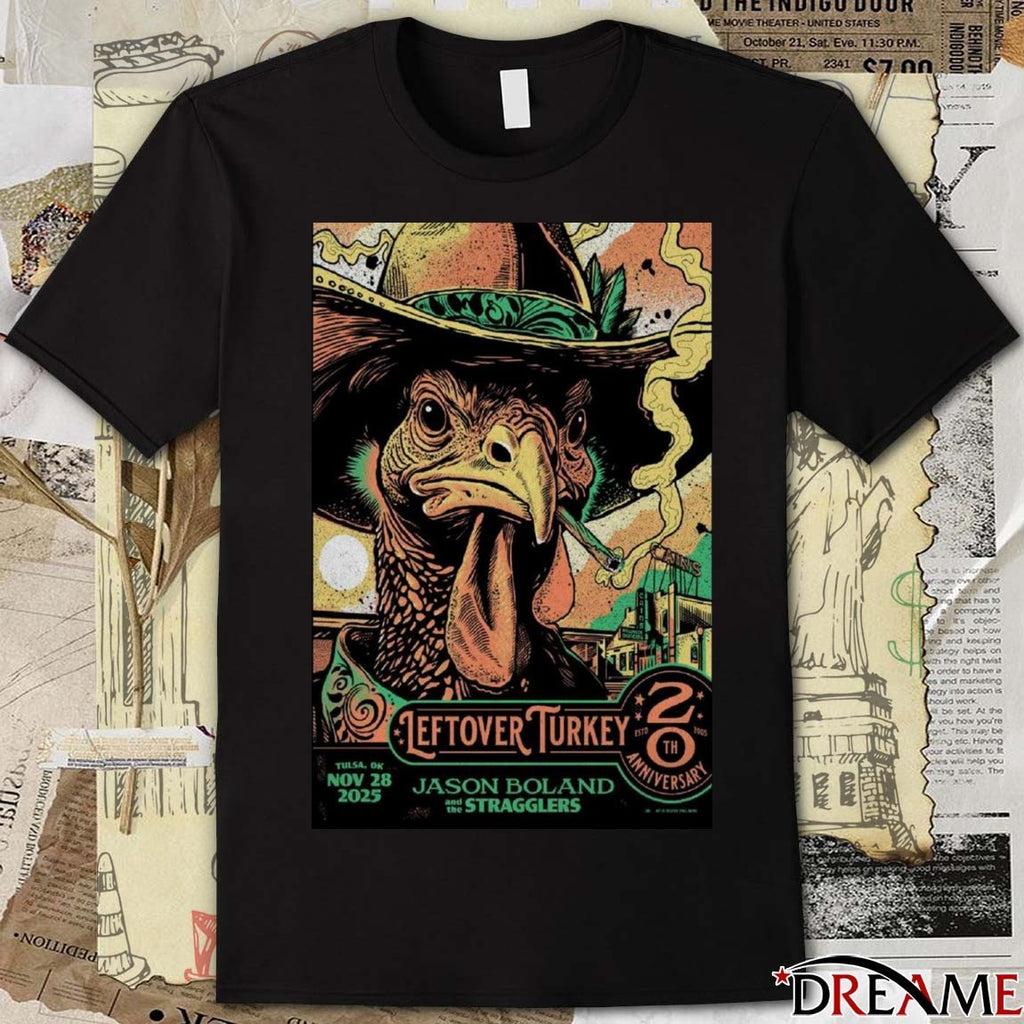 Poster The Stragglers November 28 2025 Leftover Turkey Tulsa OK t-shirt