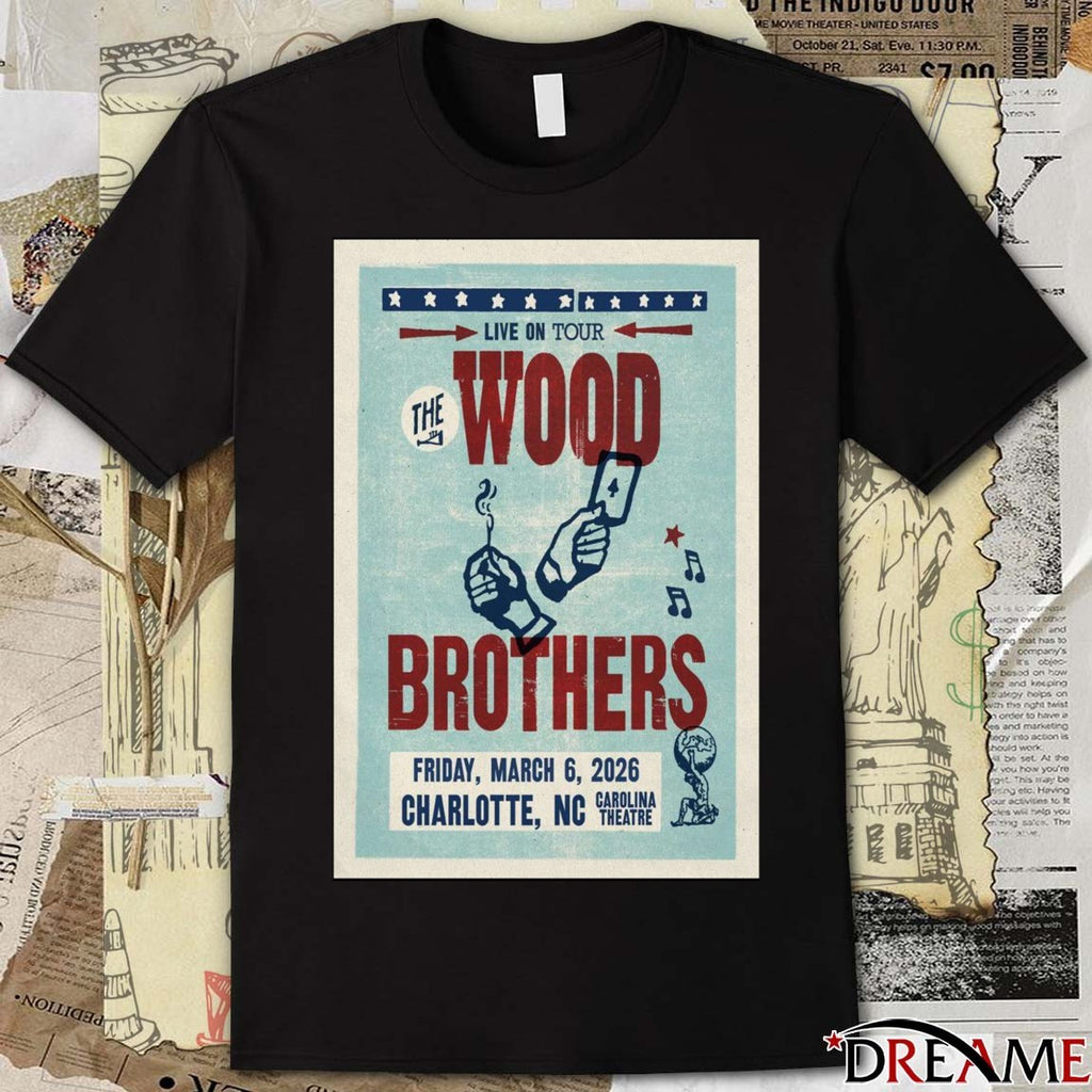 Poster The Wood Brothers March 6 2026 Charlotte NC Carolina Theatre t-shirt