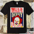 Poster You’ll Float Too Welcome To Derry IT Inspired Halloween October 26 2025 t-shirt