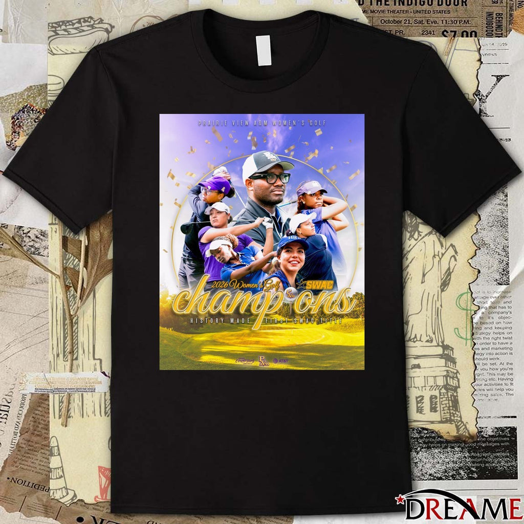 Prairie View A And M Women’s Golf are the 2026 SWAC Champions Poster t-shirt