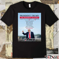President Trump The President Of Peace President Trump Ended 8 Wars In Just 8 Months US Department Of State Poster t-shirt