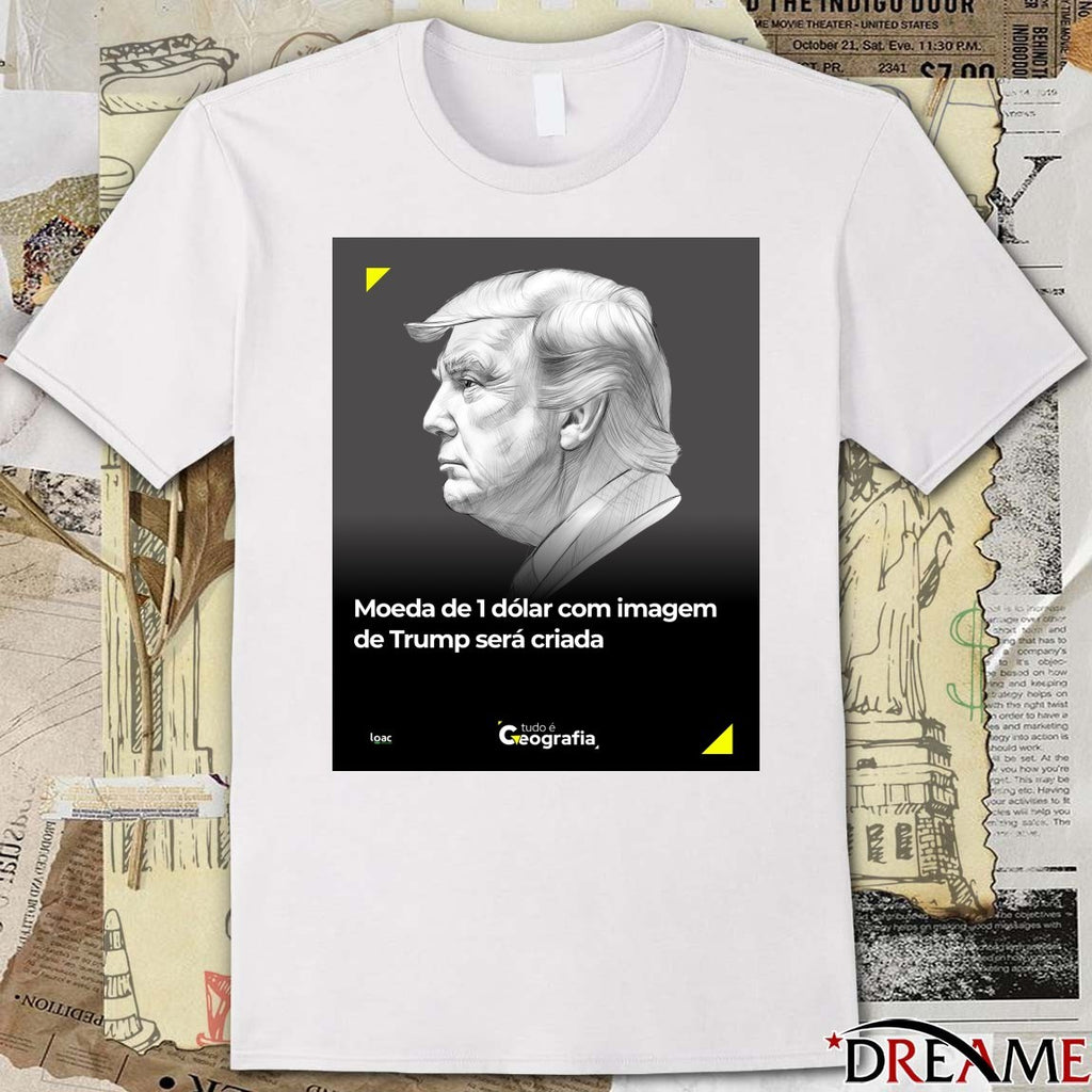 Presidente Donald Trump Moeda De 1 Dólar Com Imagem De Trump Será Criada Poster t-shirt