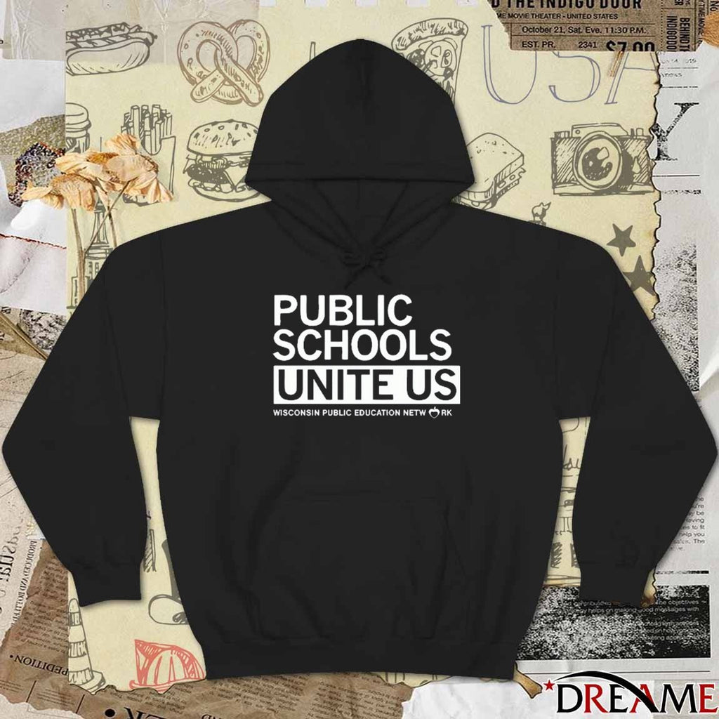 Public Schools Unite Us Wisconsin Public Education Network New t-shirt