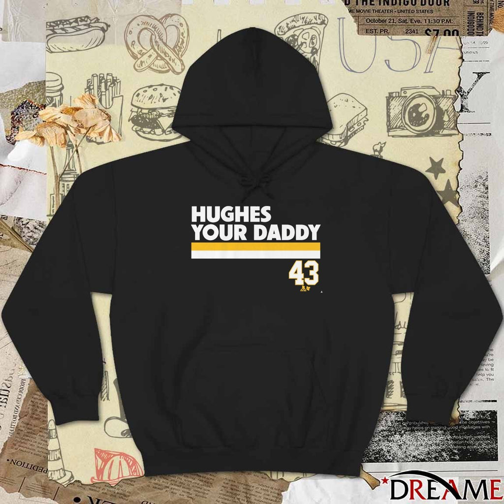 Quinn Hughes Your Daddy 43 Minnesota Wild Hockey t-shirt