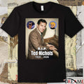 RIP Ted Nichols 1928 – 2026 t-shirt
