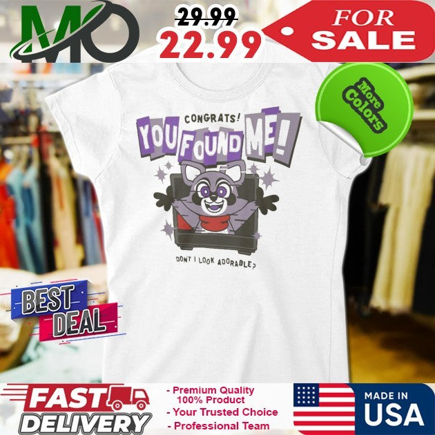 Rambley Congrats You Found Me Shirt