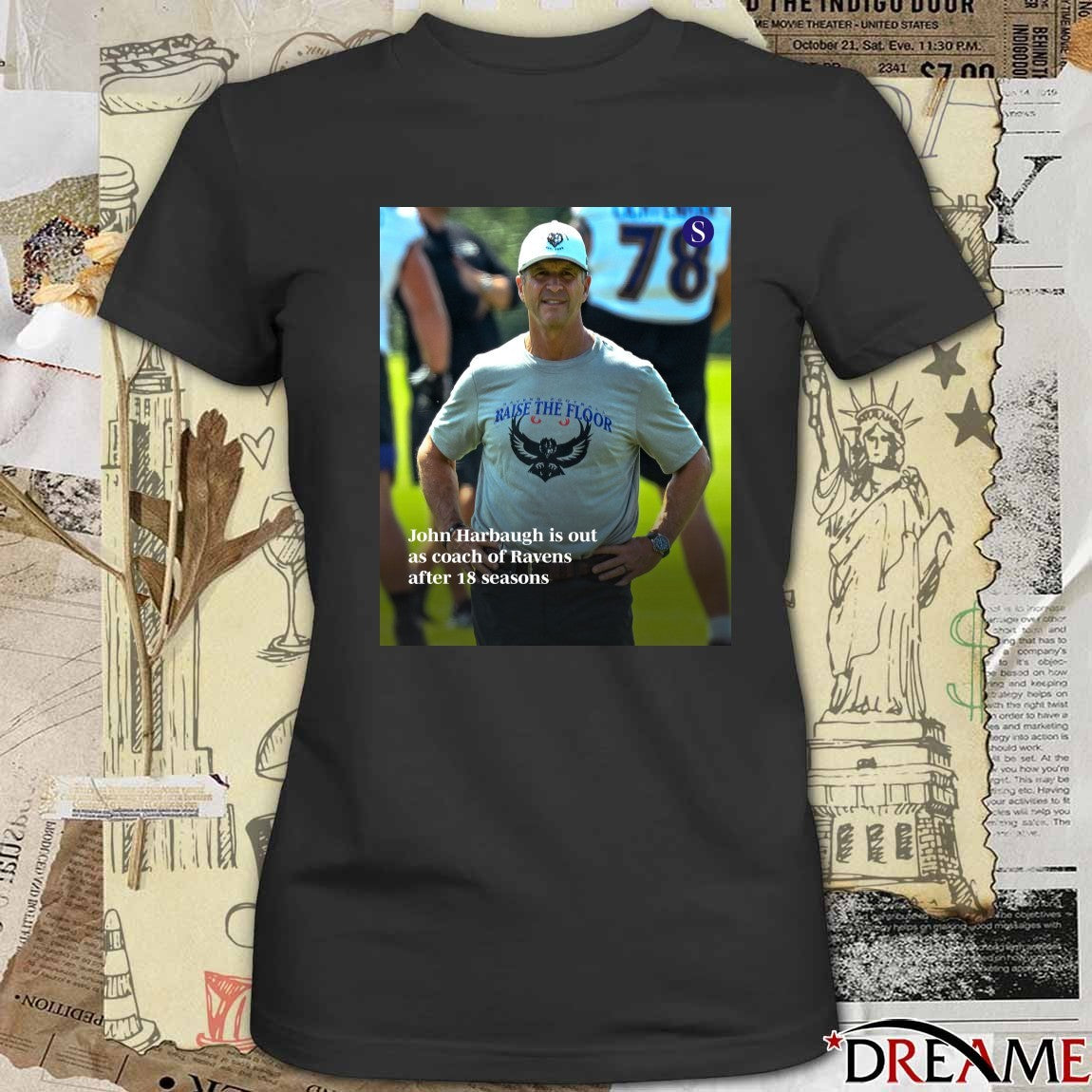 Ravens John Harbaugh Is Out As Coach Of Ravens After 18 Seasons Poster t-shirt