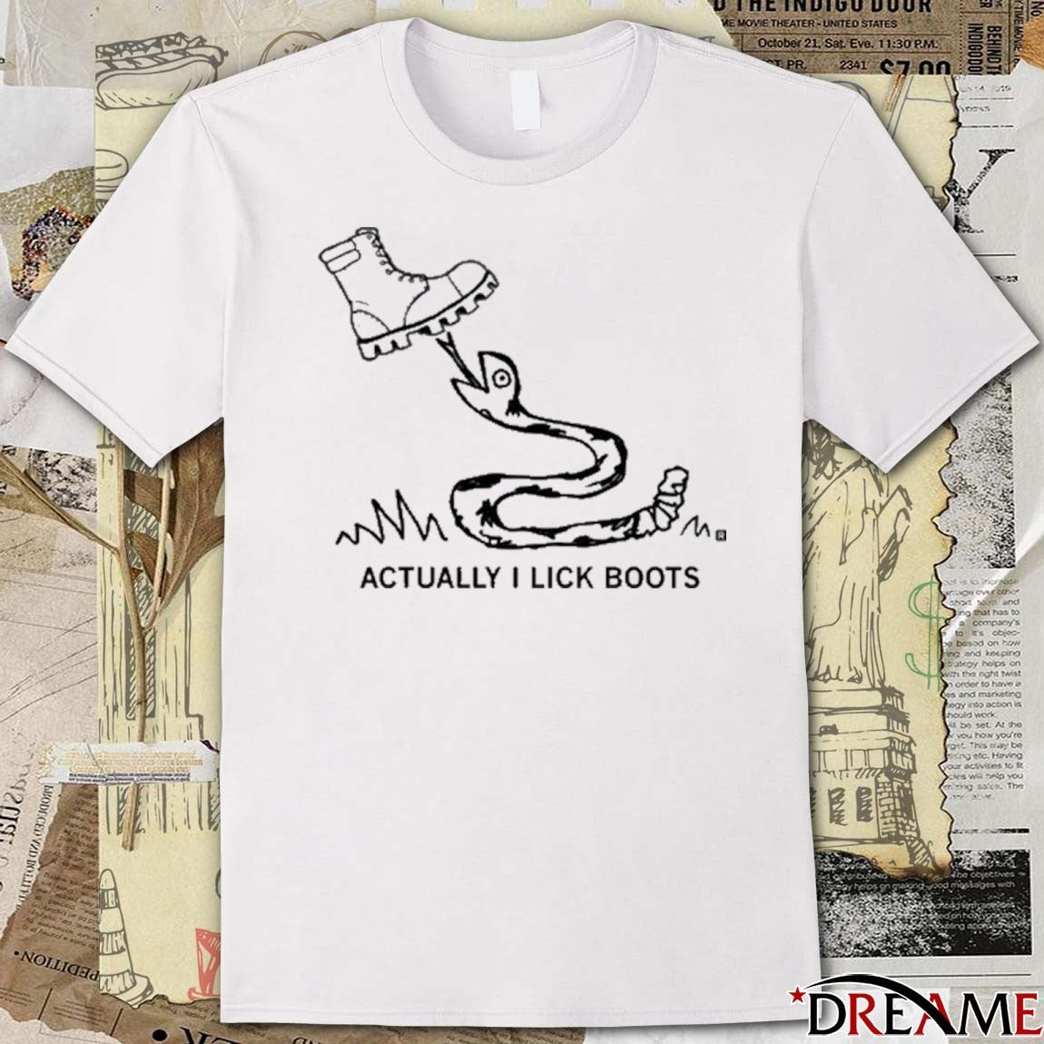 Raygun Actually I Lick Boots t-shirt