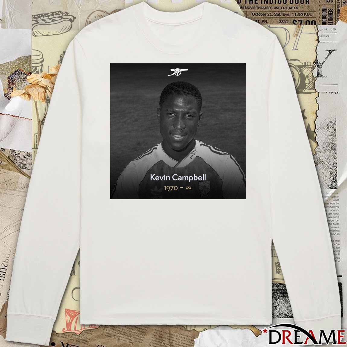 Remembering Kevin Campbell On His 56th Birthday 1970 – 2026 Poster t-shirt