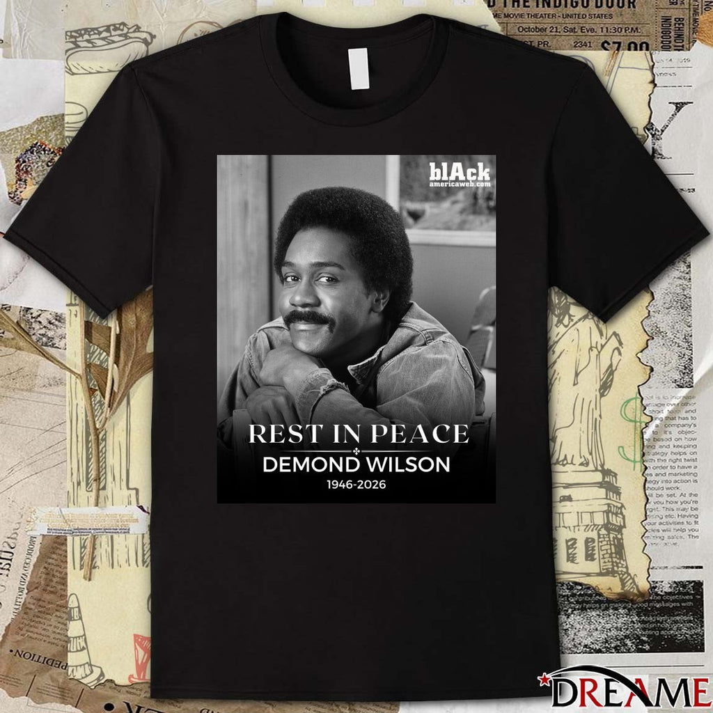 Rest In Peace Demond Wilson Has Passed Away 1946 – 2026 Poster t-shirt