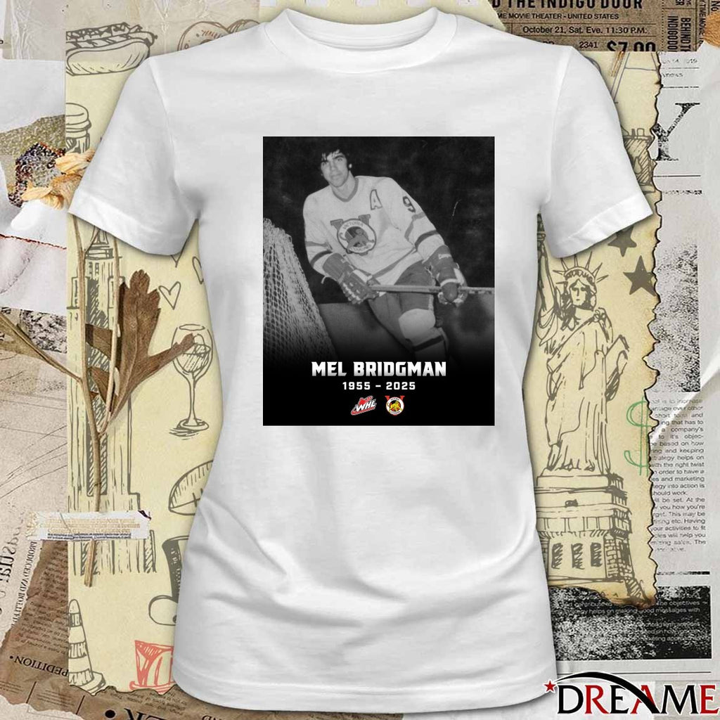 Rest In Peace Mel Bridgman 1955 – 2025 Western Hockey League Poster t-shirt