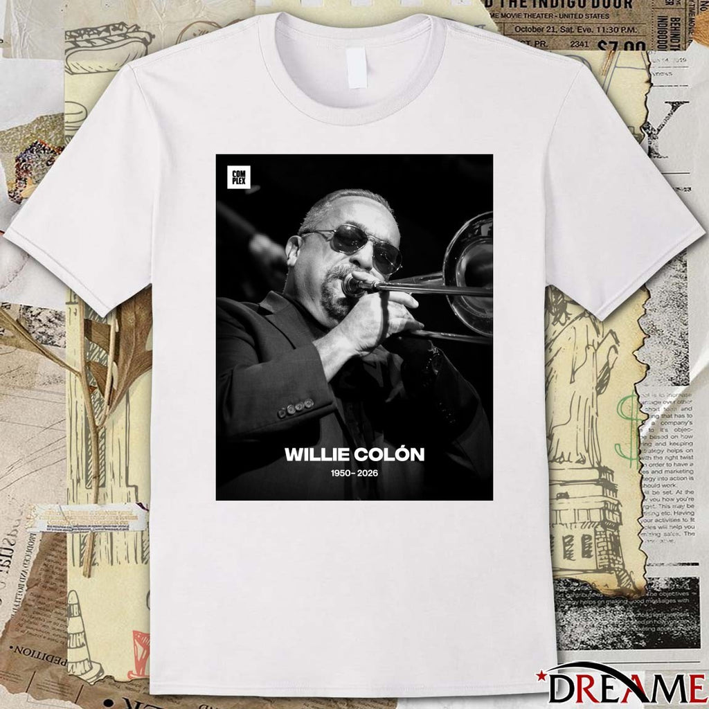 Rest In Peace Salsa Giant Willie Colón Passed Away 1950 – 2026 Poster t-shirt