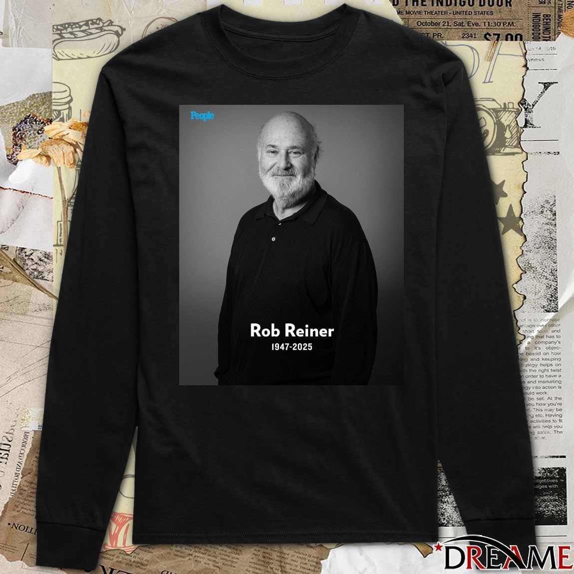 Rest In Place Rob Reiner 1947 – 2025 Has Died At The Age Of 78 – People Poster t-shirt
