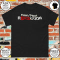 Ron Paul Revolution 2012 shirt