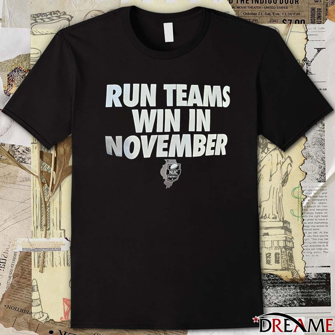 Run Teams Win In November Northwest Upstate Illini Conference Football t-shirt