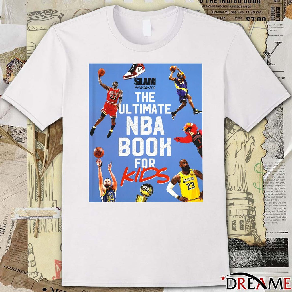 SLAM Presents The Ultimate NBA Book For Kids 2025 Poster t-shirt