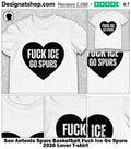 San Antonio Spurs Basketball Fuck Ice Go Spurs 2026 Lover shirt