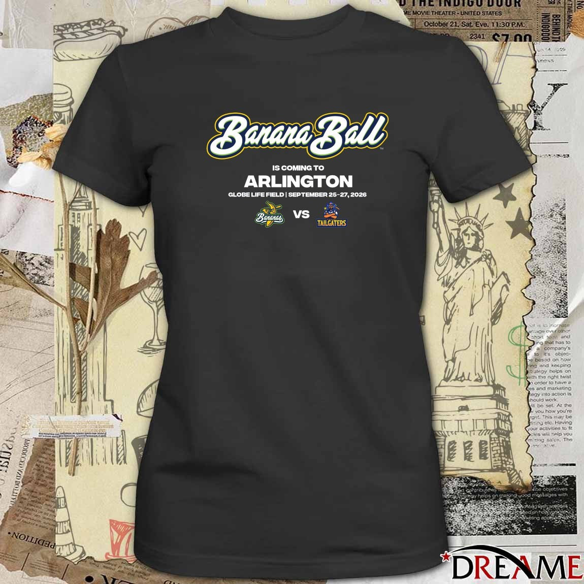 Savannah Bananas Vs Texas Tailgaters Banana Ball Is Coming To Arlington Globe Life Field September 25-27 2026 t-shirt