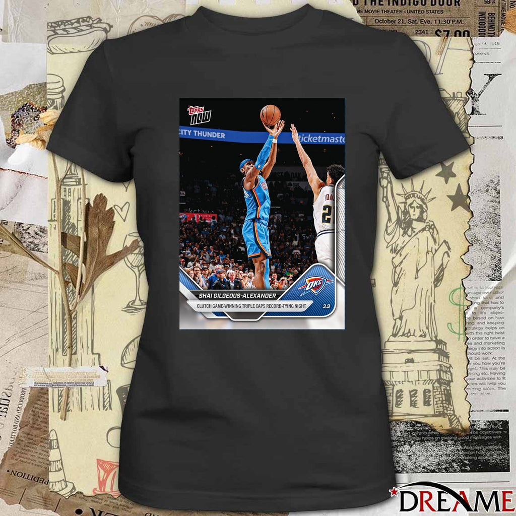 Shai Gilgeous-alexander Clutch Game-winning Triple Caps Record-tying Night t-shirt