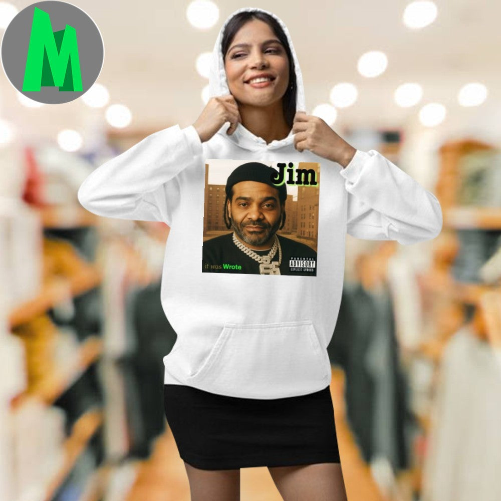 Shayblayze Jim It Was Wrote Shirt