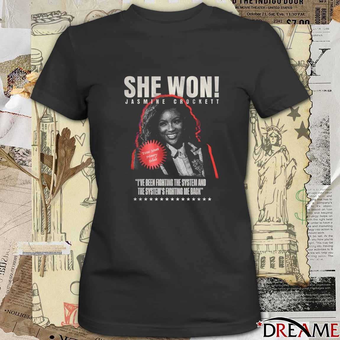 She Won Jasmine Crockett I’ve Been Fighting The System And The System’s Fighting Me Back t-shirt