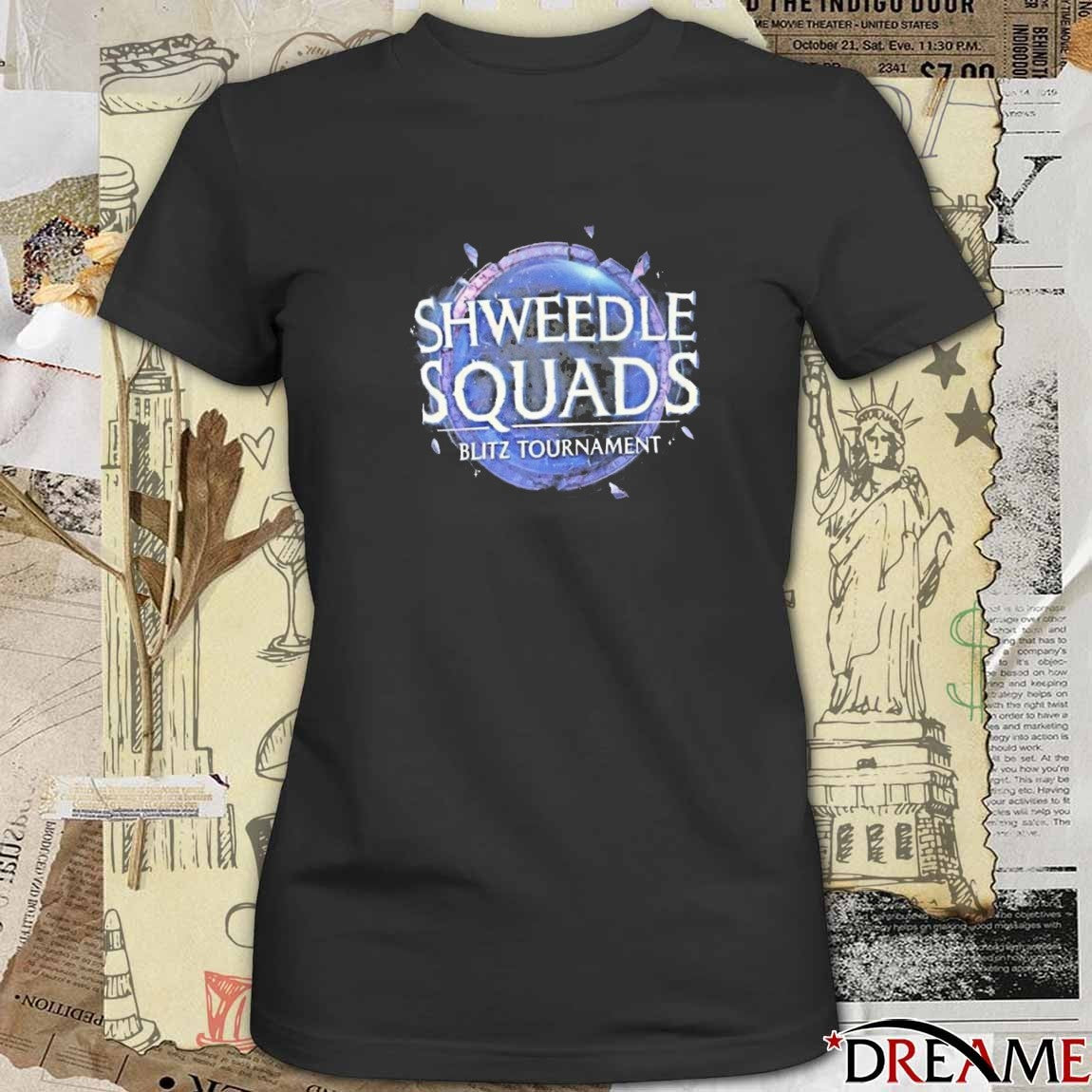 Shweedle Squads Blitz Tournament 2025 t-shirt